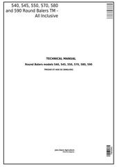TM3265 - John Deere 540, 545, 550, 570, 580, 590 Hay& Forage Round Balers All Inclusive Technical Manual